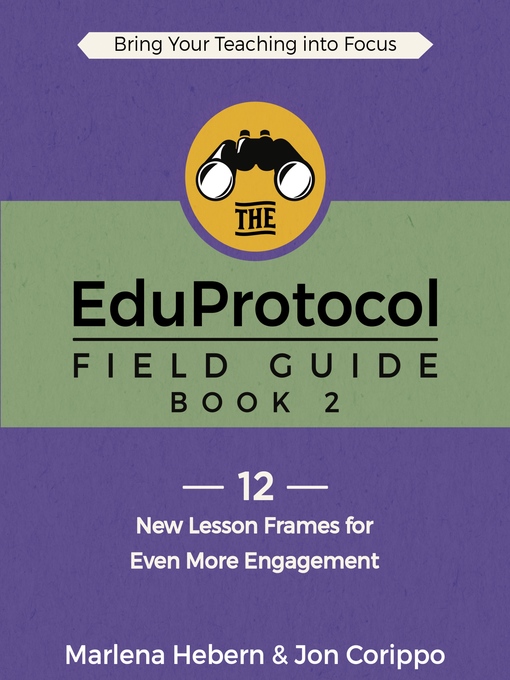 Title details for The EduProtocol Field Guide Book 2 by Marlena Hebern - Available